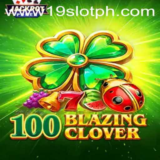 100BlazingClover: An In-Depth Look at the Latest Gaming Sensation